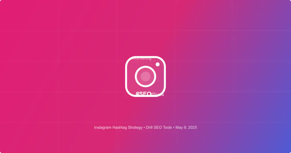 Instagram Hashtag Strategy: Maximize Your Reach in 2025