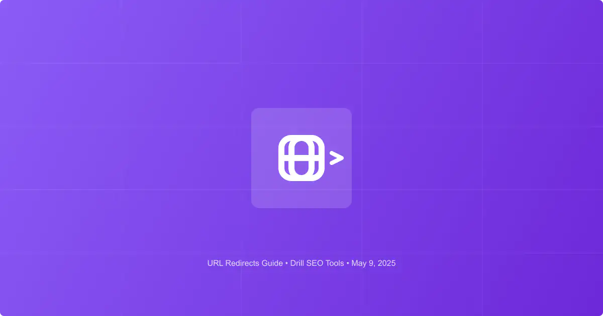 URL Redirects Explained: Types, Implementation, and Best Practices